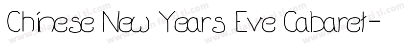 Chinese New Years Eve Cabaret字体转换